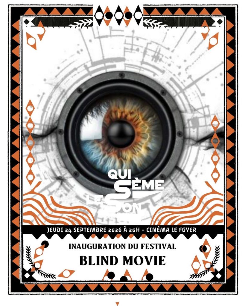 Blind Movie Qui Sème Le Son